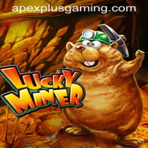 Discover LuckyMiner: A New Gem in ApexPlus Gaming's Crown